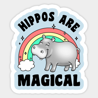 Hippos are Magical Sticker